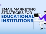 EMAIL MARKETING FOR EDUCATIONAL INSTITUTIONS