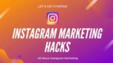 4 Best Instagram Marketing Hacks You Need To Know